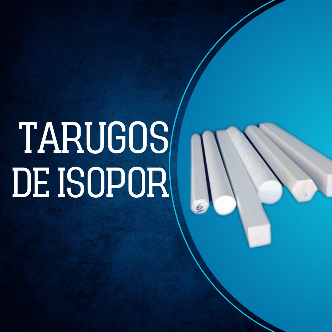 Tarugos de Isopor